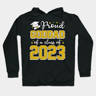 Proud Goddad of Class of 2023 Graduate Senior Graduation Hoodie